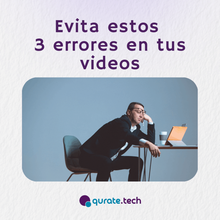 Evita estos 3 errores en tus videos